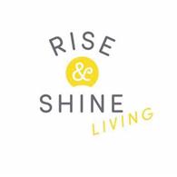 Rise and Shine Living